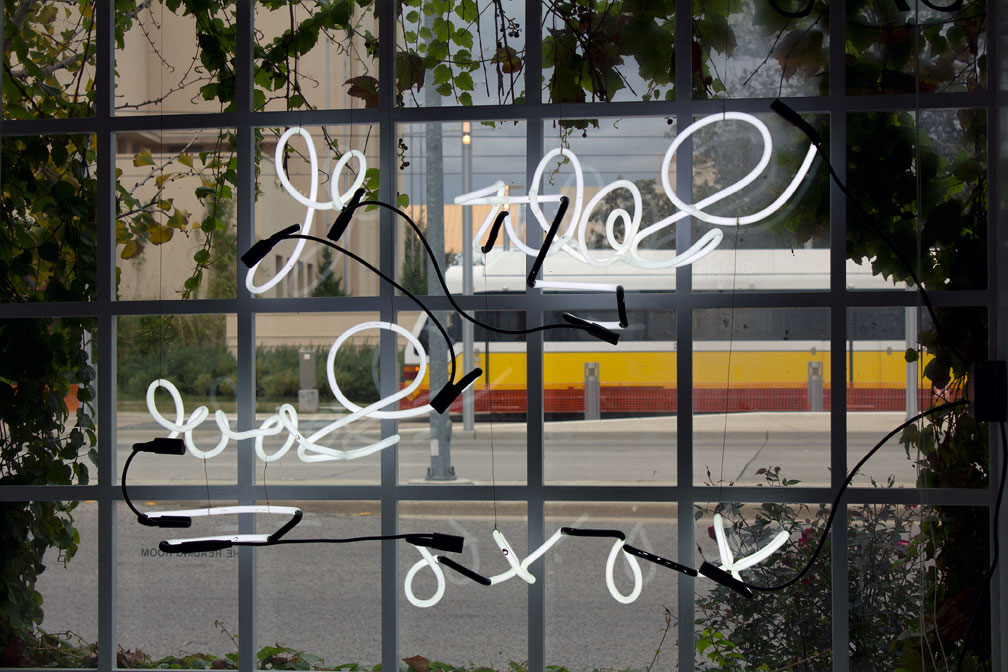 (above) 'The Complimentary Close (What You Said),' neon. It's backwards here, it's meant to be read from the outside looking in.